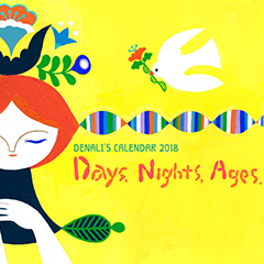 Denali’s Calendar 2018「Days, Nights, Ages」